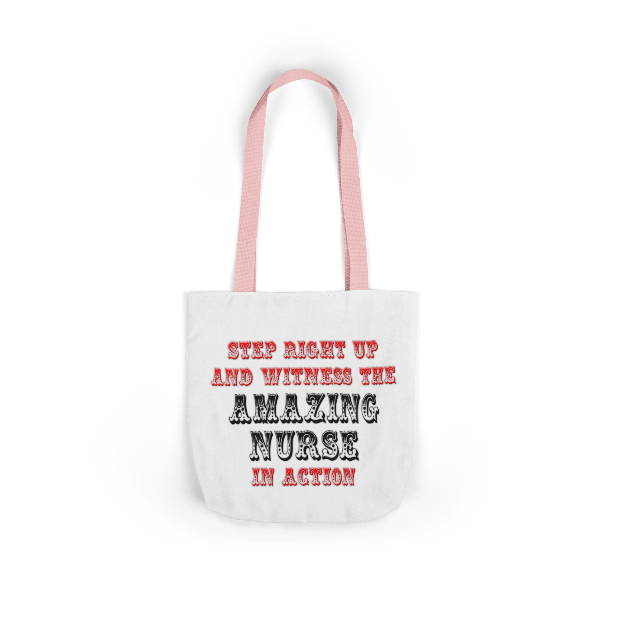 Amazing Nurse In Action - Canvas Tote Bag, 5-Color Straps