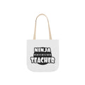 Ninja Teacher - Canvas Tote Bag, 5-Color Straps