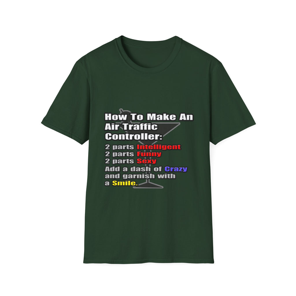 How To Make an Air Traffic Controller - Unisex Softstyle T-Shirt
