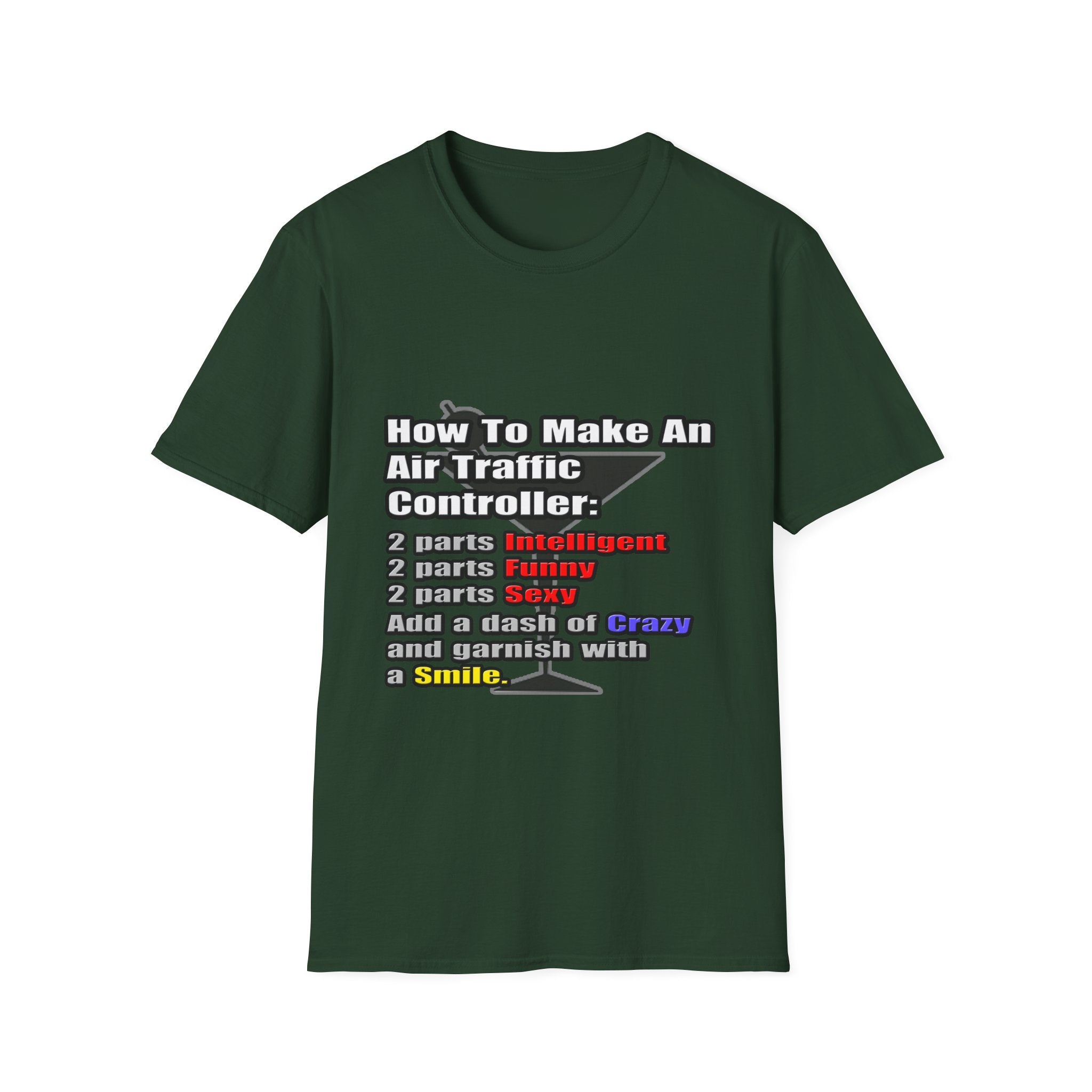 How To Make an Air Traffic Controller - Unisex Softstyle T-Shirt