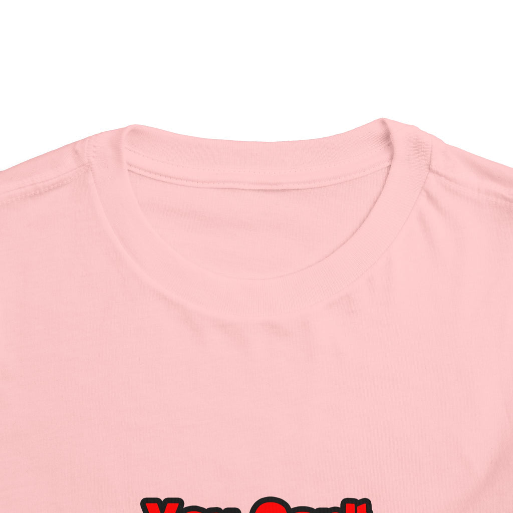 You Can't Scare Me...Teacher - Toddler Short Sleeve Tee