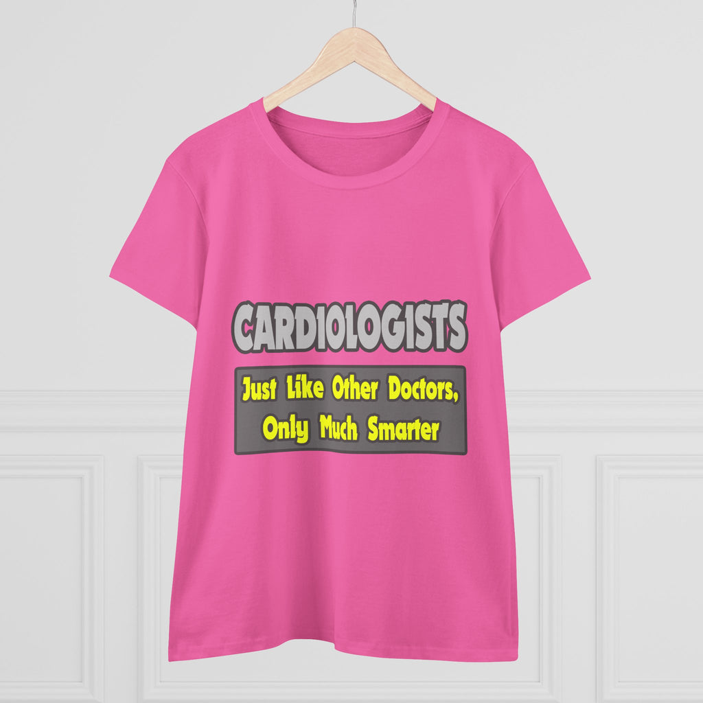 Cardiologists...Smarter - Women's Midweight Cotton Tee