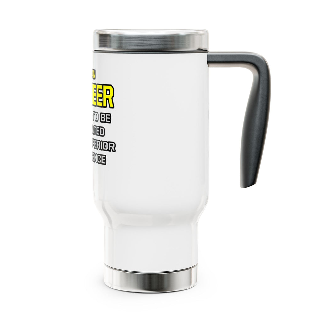 Engineer...Superior Intelligence - Stainless Steel Travel Mug with Handle, 14oz