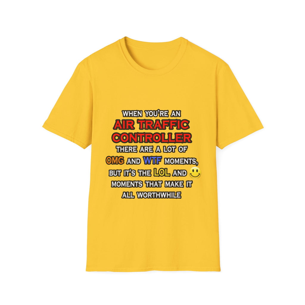 Funny Air Traffic Controller ... OMG WTF LOL - Unisex Softstyle T-Shirt