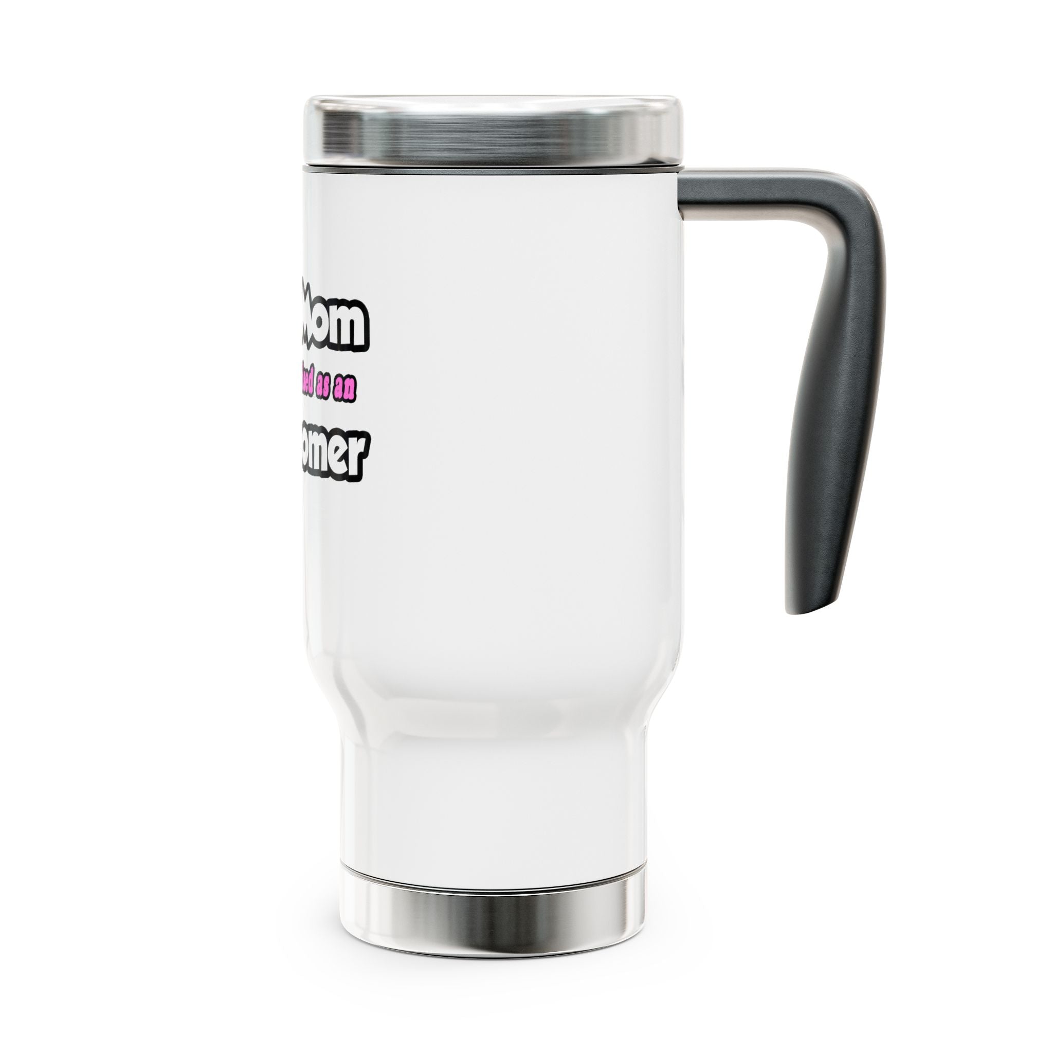 SuperMom...Astronomer - Stainless Steel Travel Mug with Handle, 14oz