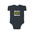 World's Funniest Nurse - Infant Fine Jersey Bodysuit