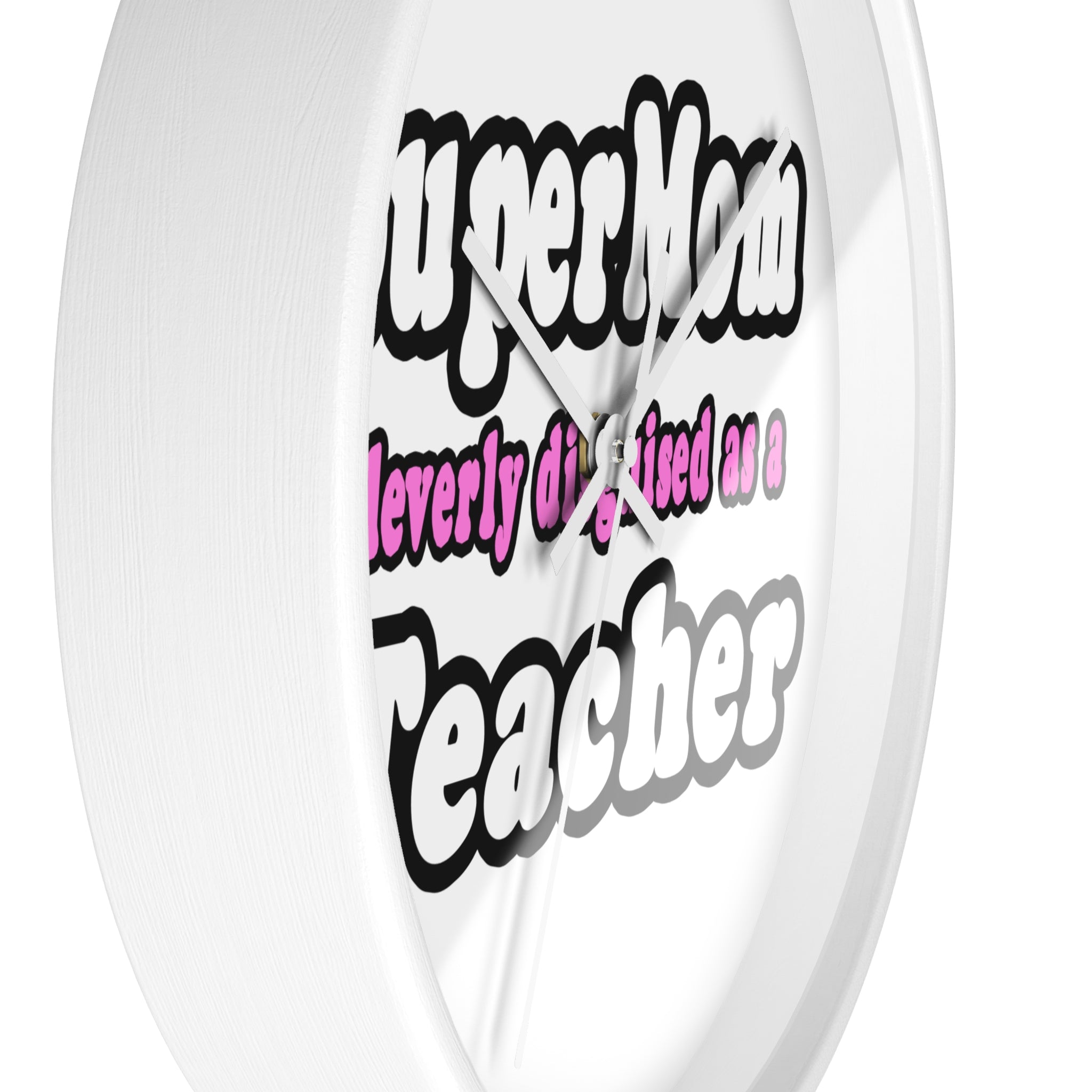 supermom teacher - Wall Clock