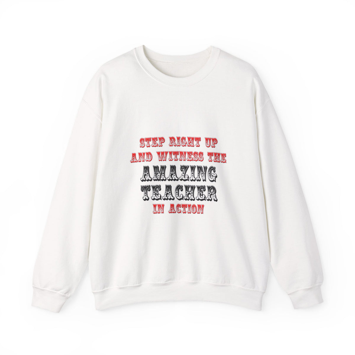 Amazing Teacher In Action - Unisex Heavy Blend™ Crewneck Sweatshirt