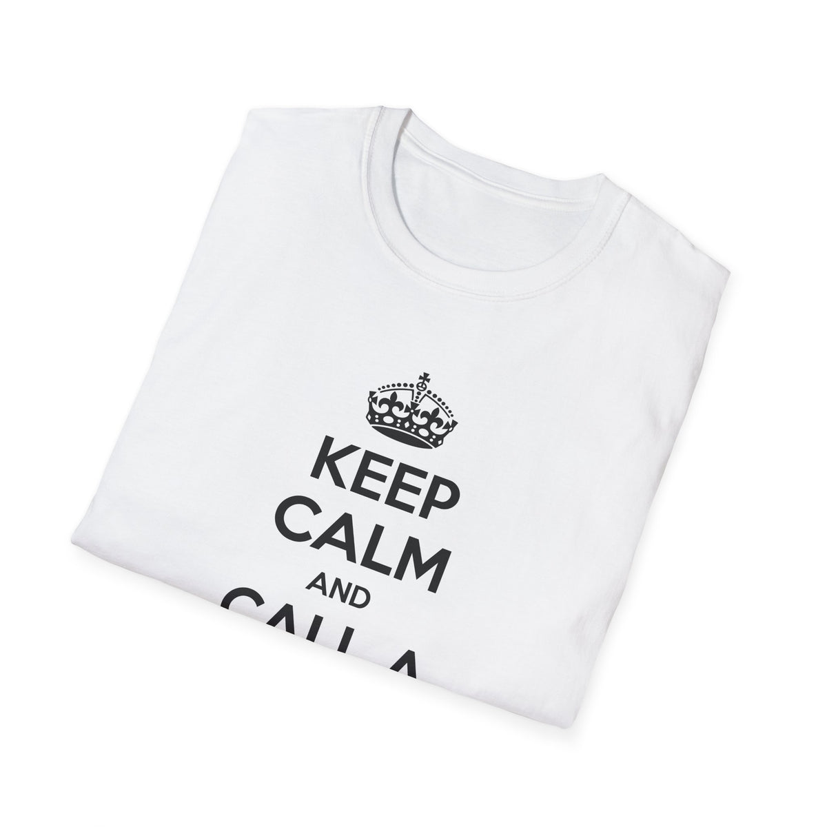 Keep Calm and Call a Biologist - Unisex Softstyle T-Shirt