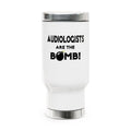 Audiologists Are The Bomb! - Stainless Steel Travel Mug with Handle, 14oz