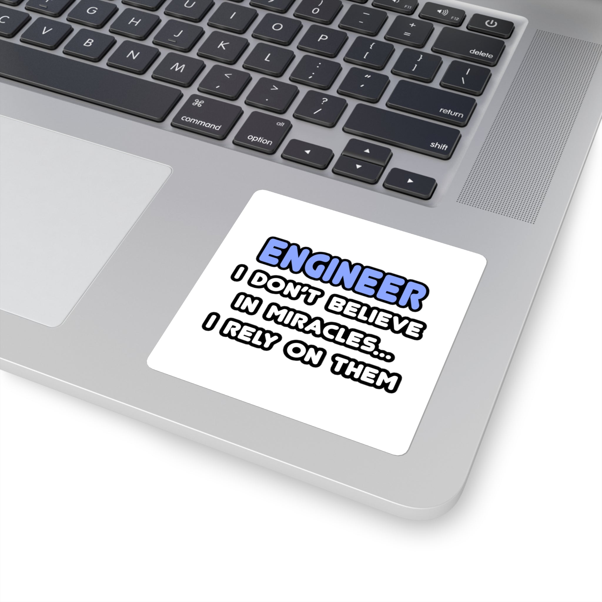 Miracles and Engineers - Square Stickers