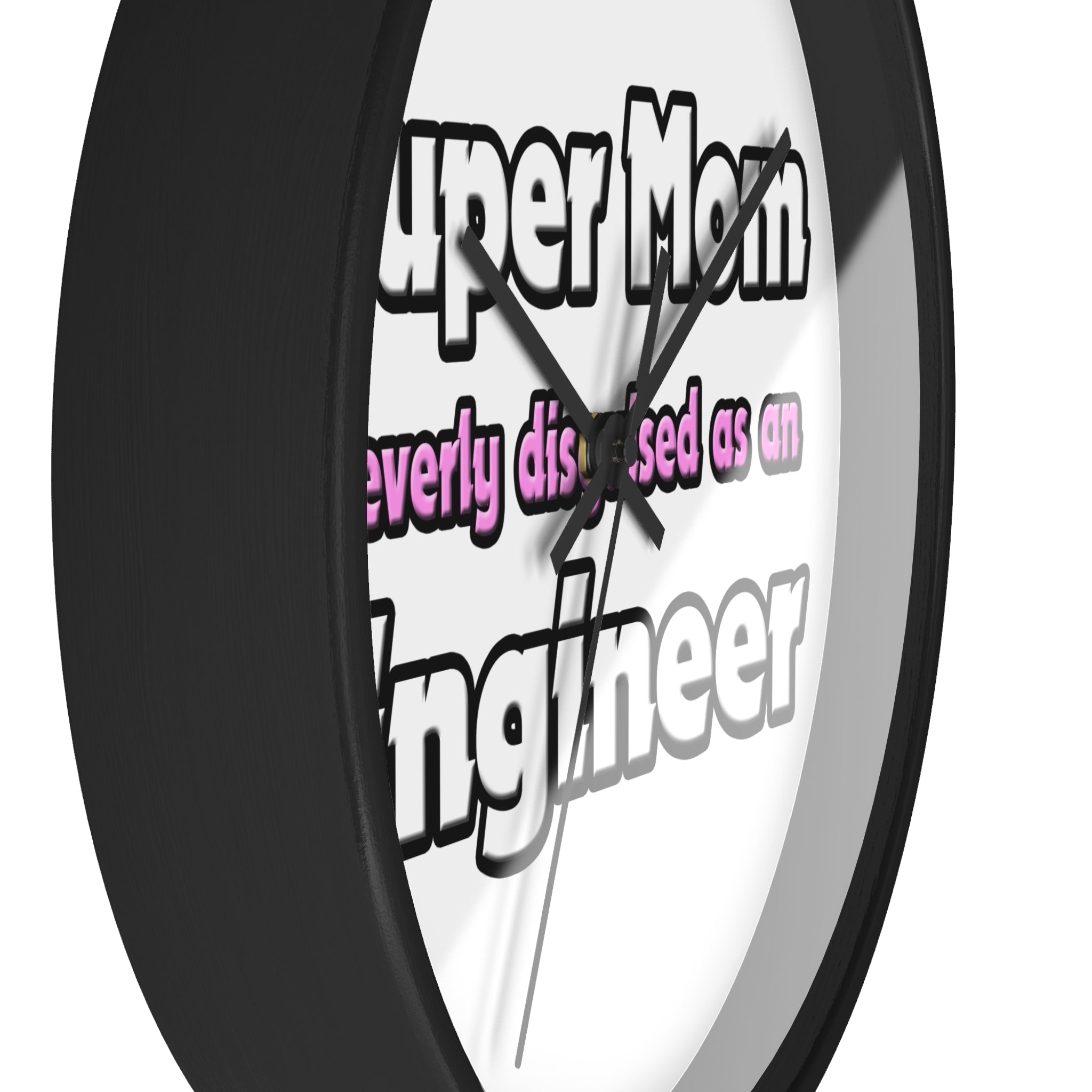 Super Mom ... Engineer - Wall Clock