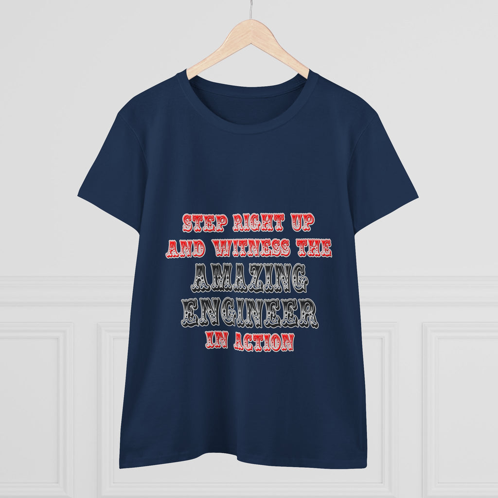 Amazing Engineer In Action - Women's Midweight Cotton Tee