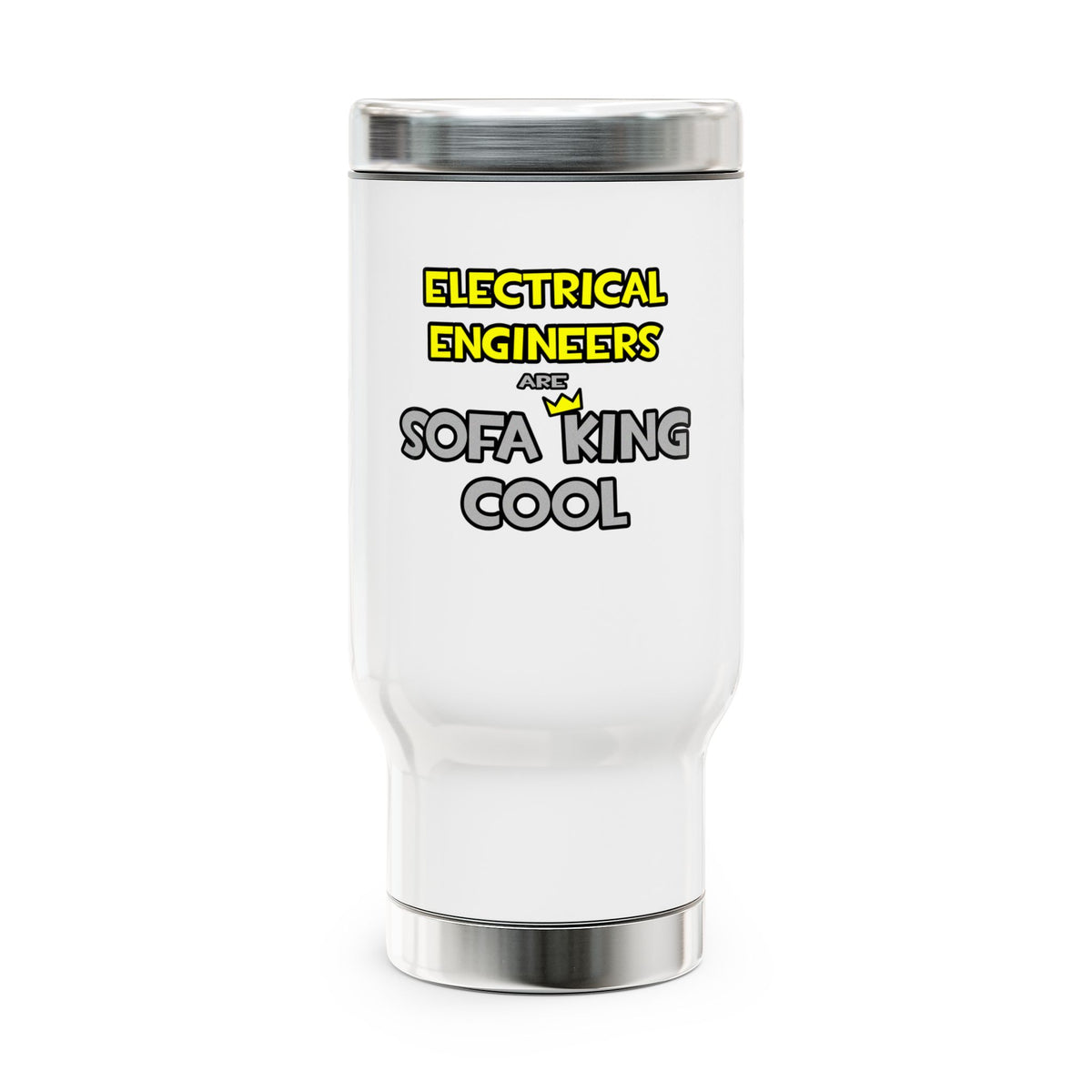 Electrical Engineers Are Sofa King Cool - Stainless Steel Travel Mug with Handle, 14oz
