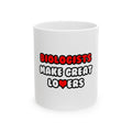 Biologists Make Great Lovers - Ceramic Mug, (11oz, 15oz)