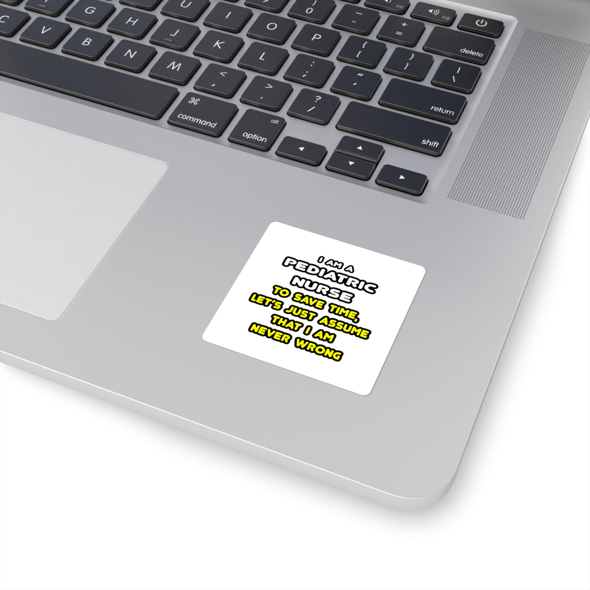 Funny Pediatric Nurse T Shirts and Gifts - Square Stickers