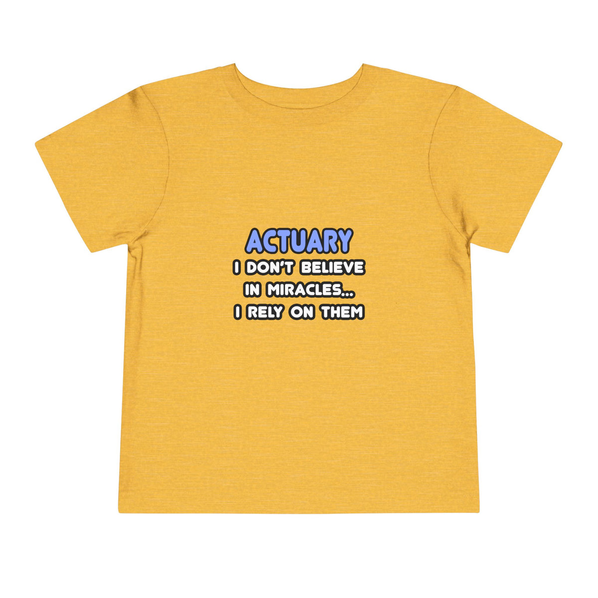 Miracles and Actuaries - Toddler Short Sleeve Tee