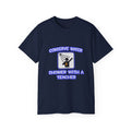 Conserve Water .. Shower With a Teacher - Unisex Ultra Cotton Tee