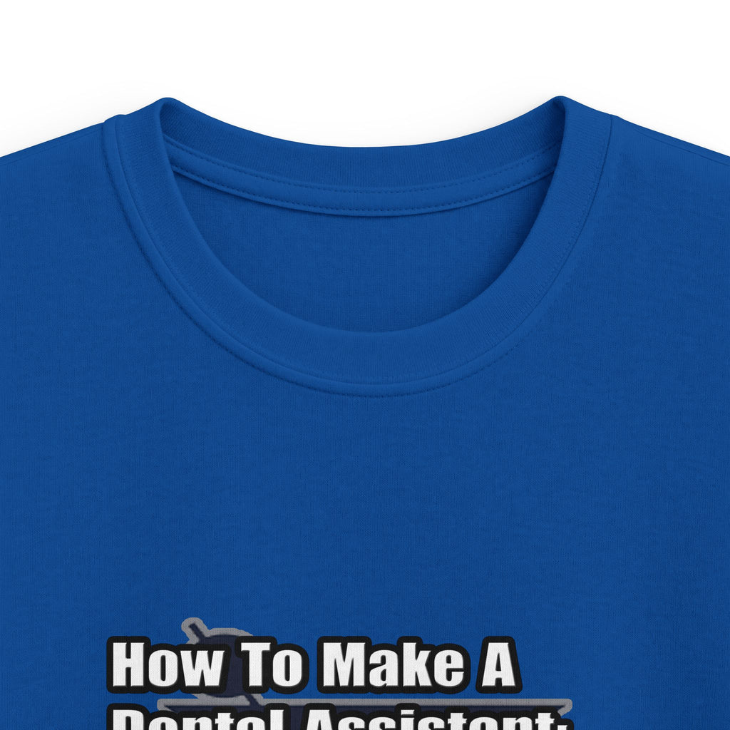 How To Make a Dental Assistant - Kids Softstyle Tee