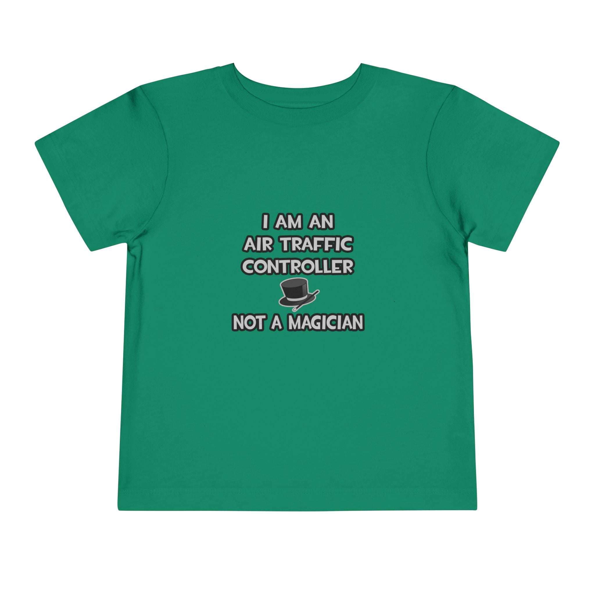 Air Traffic Controller ... Not A Magician - Toddler Short Sleeve Tee