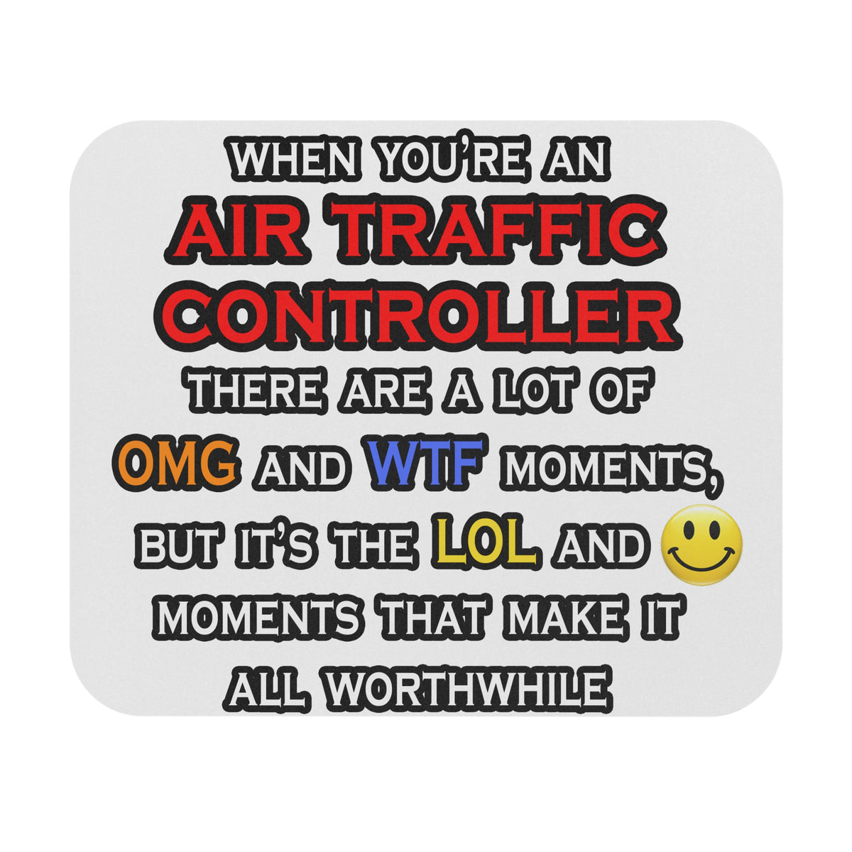 Funny Air Traffic Controller ... OMG WTF LOL - Mouse Pad (Rectangle)