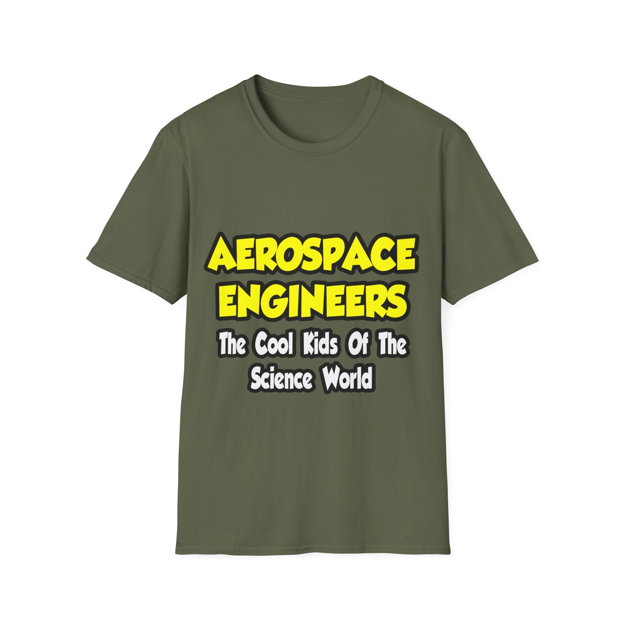 Aerospace Engineers...Cool Kids of Sci World - Unisex Softstyle T-Shirt