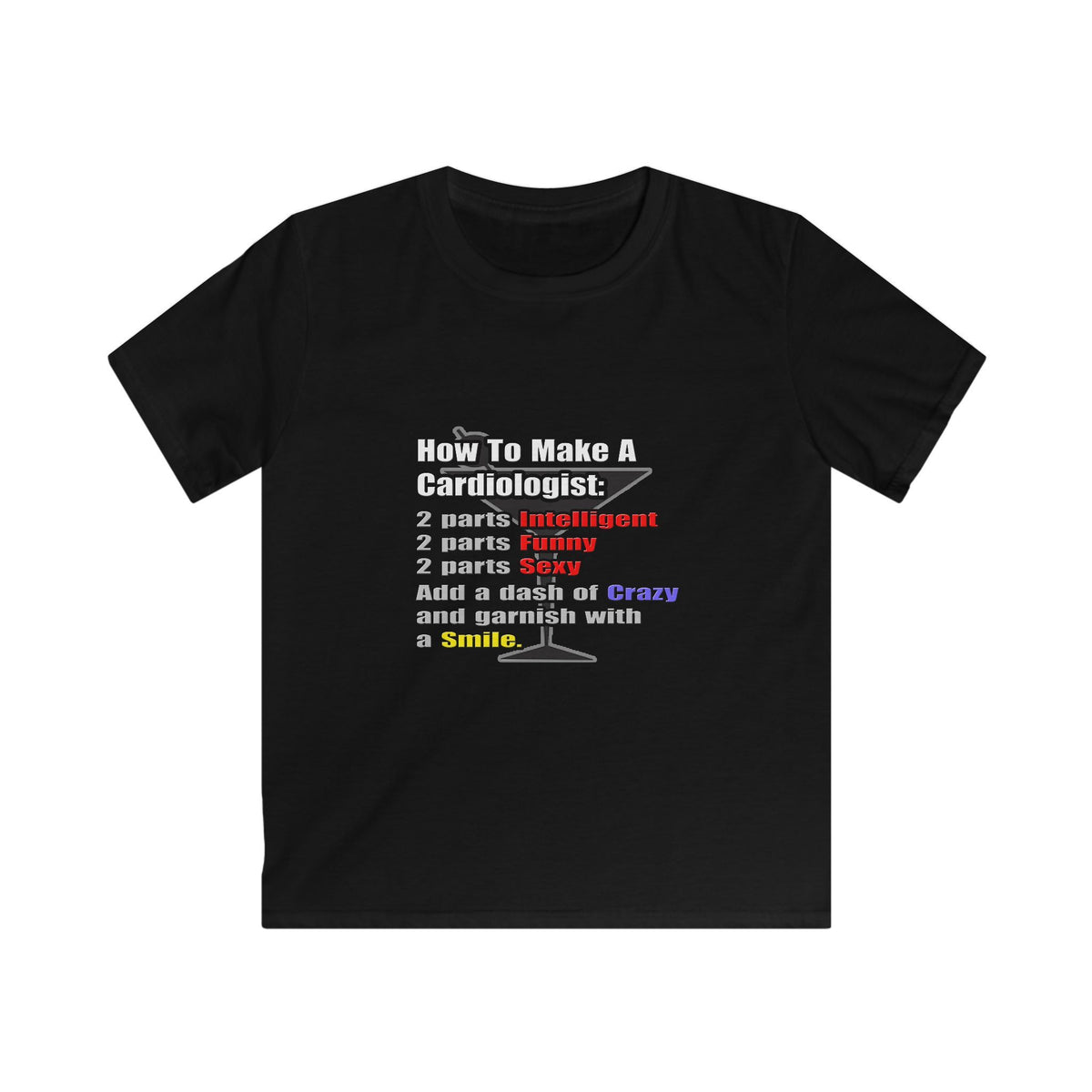 How To Make a Cardiologist - Kids Softstyle Tee