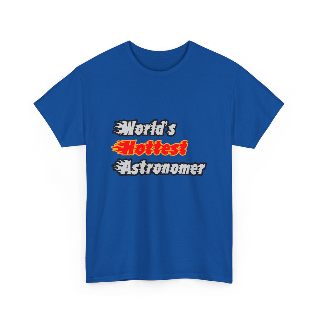 World's Hottest Astronomer - Unisex Heavy Cotton Tee