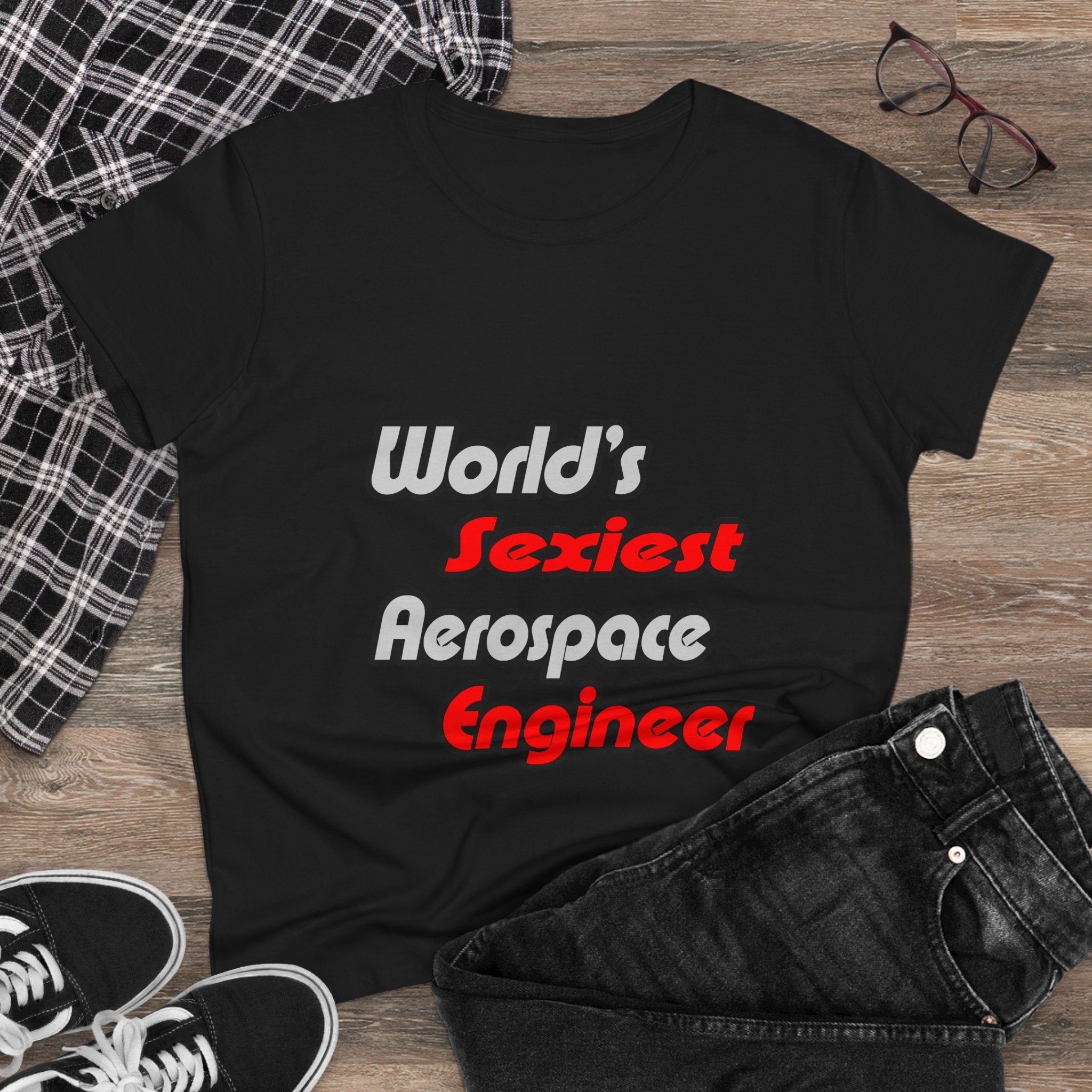 World's Sexiest Aerospace Engineer - Women's Midweight Cotton Tee