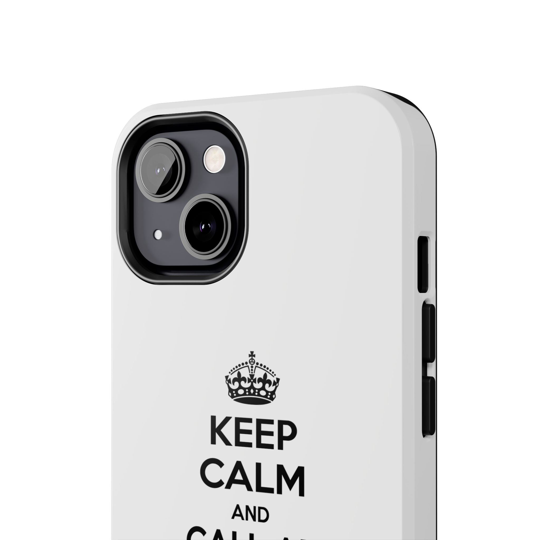 Keep Calm and Call an Administrative Assistant - Tough Phone Cases