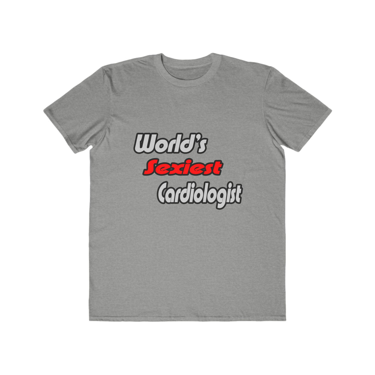 World's Sexiest Cardiologist - Men's Lightweight Fashion Tee