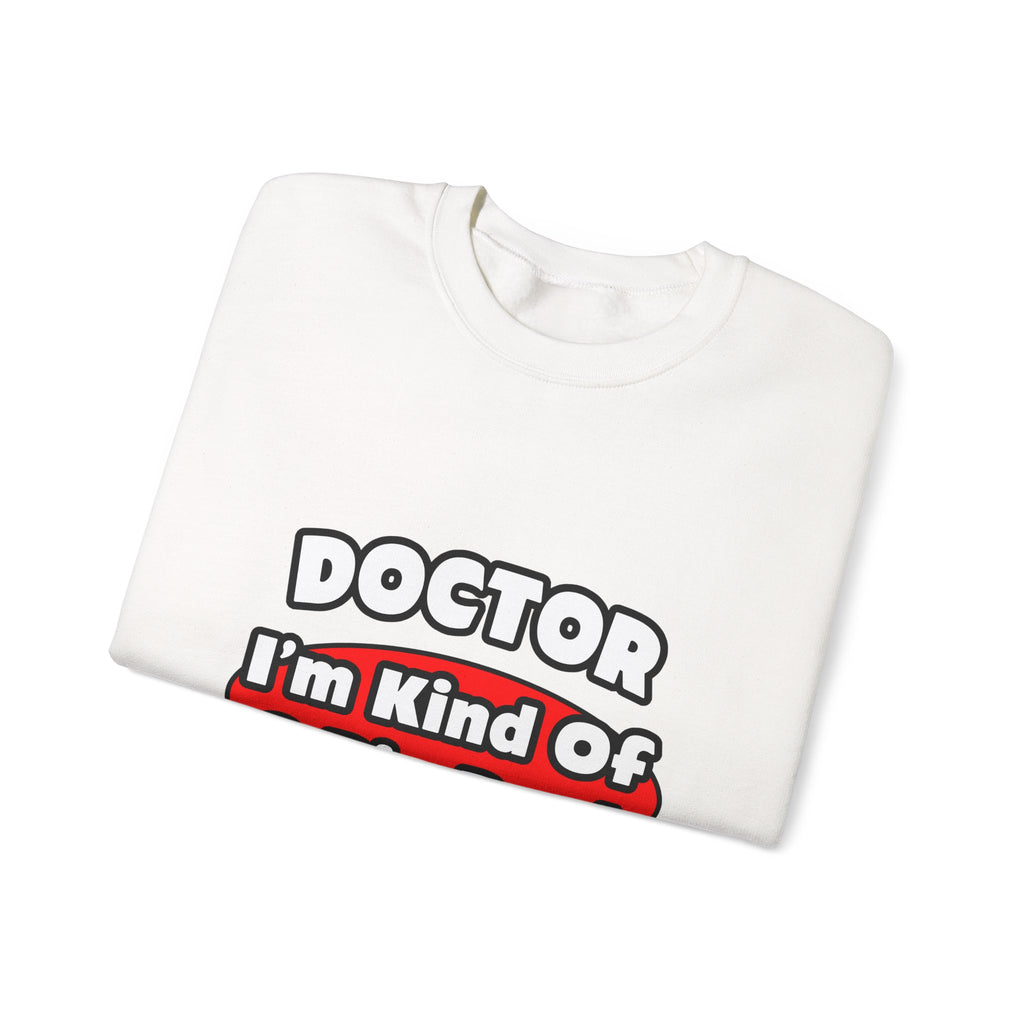 Doctor...Big Deal - Unisex Heavy Blend™ Crewneck Sweatshirt
