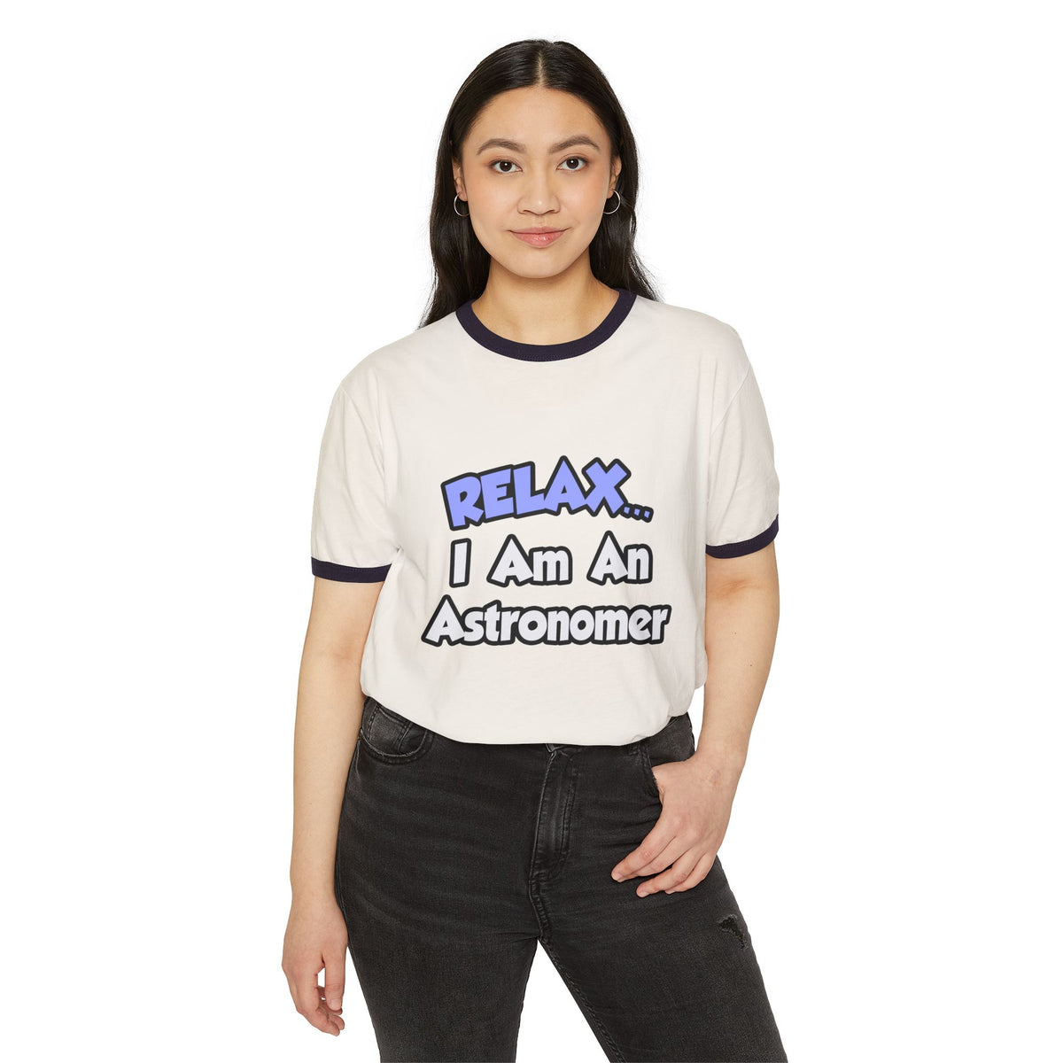 Relax...I'm An Astronomer - Unisex Cotton Ringer T-Shirt