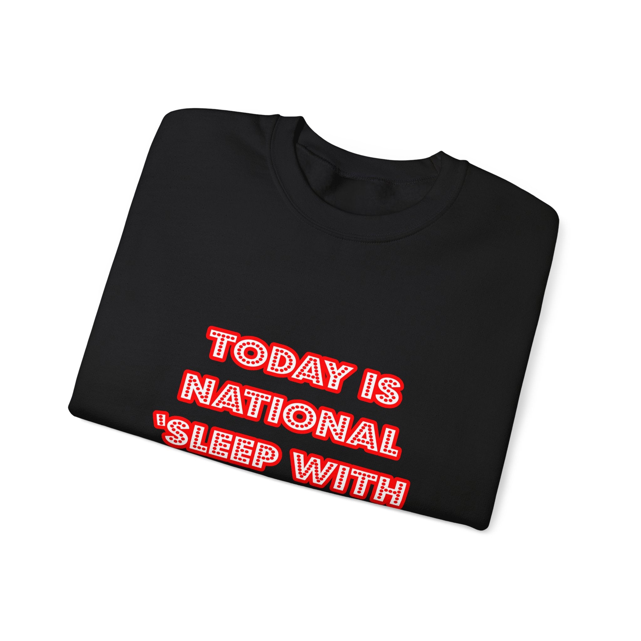 National 'Sleep With a Nurse' Day - Unisex Heavy Blend™ Crewneck Sweatshirt