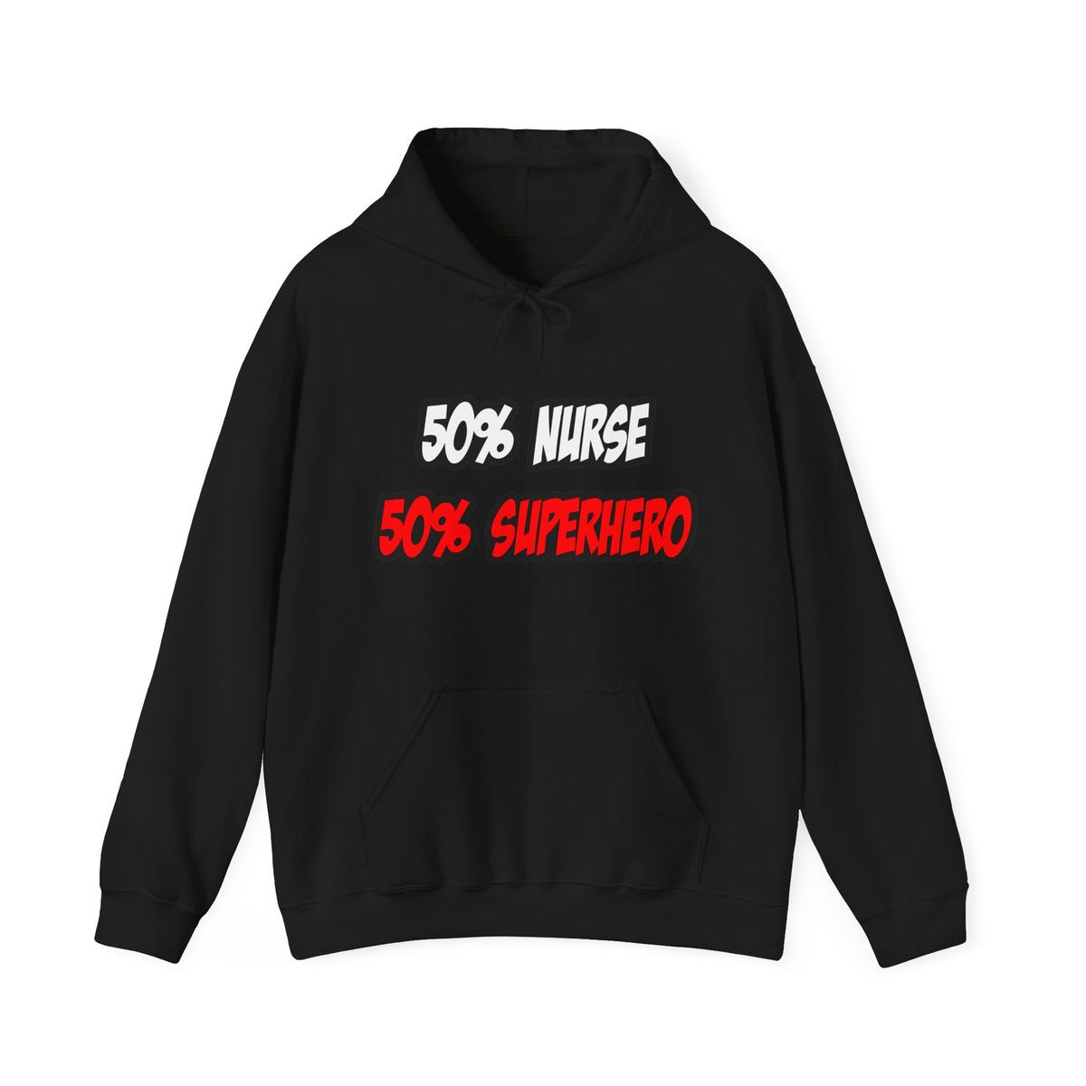 Half Nurse...Half Superhero - Unisex Heavy Blend™ Hooded Sweatshirt