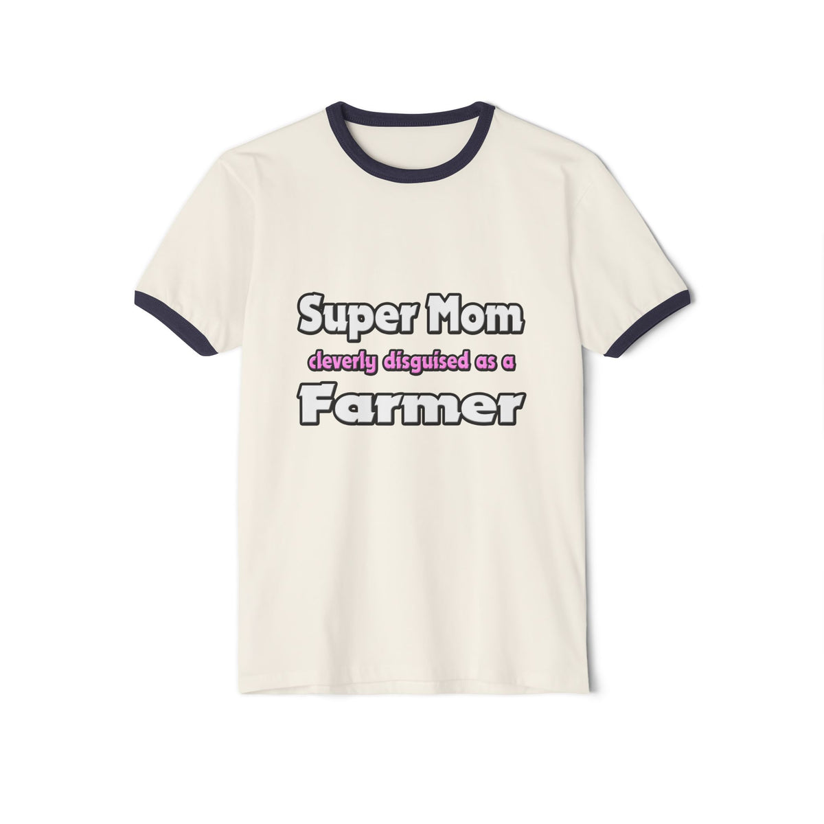 Super Mom ... Farmer - Unisex Cotton Ringer T-Shirt