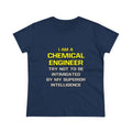 Chemical Engineer...Superior Intelligence - Women's Midweight Cotton Tee