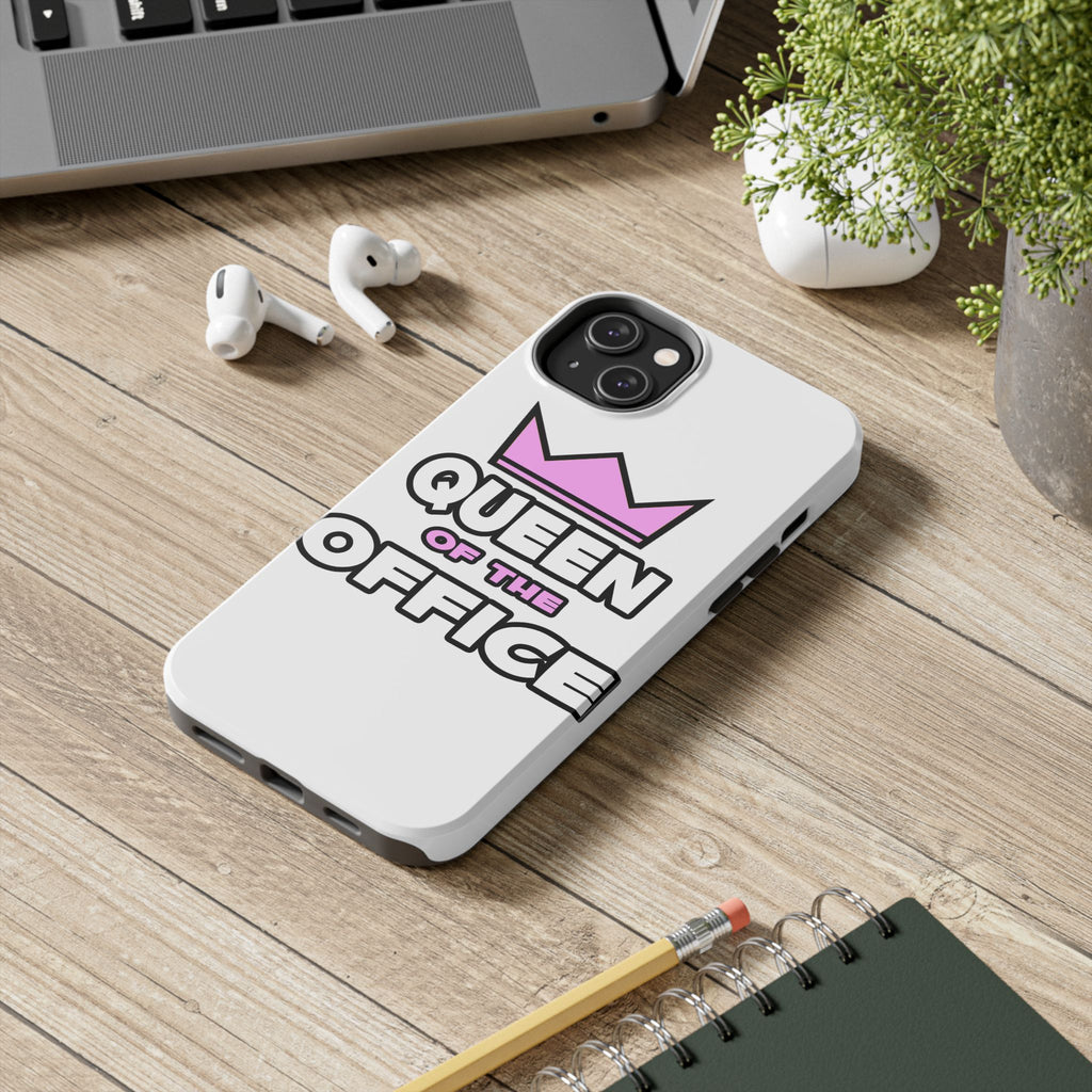 Queen of the Office - Tough Phone Cases