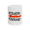 World's Hottest Actuary - Ceramic Mug, (11oz, 15oz)