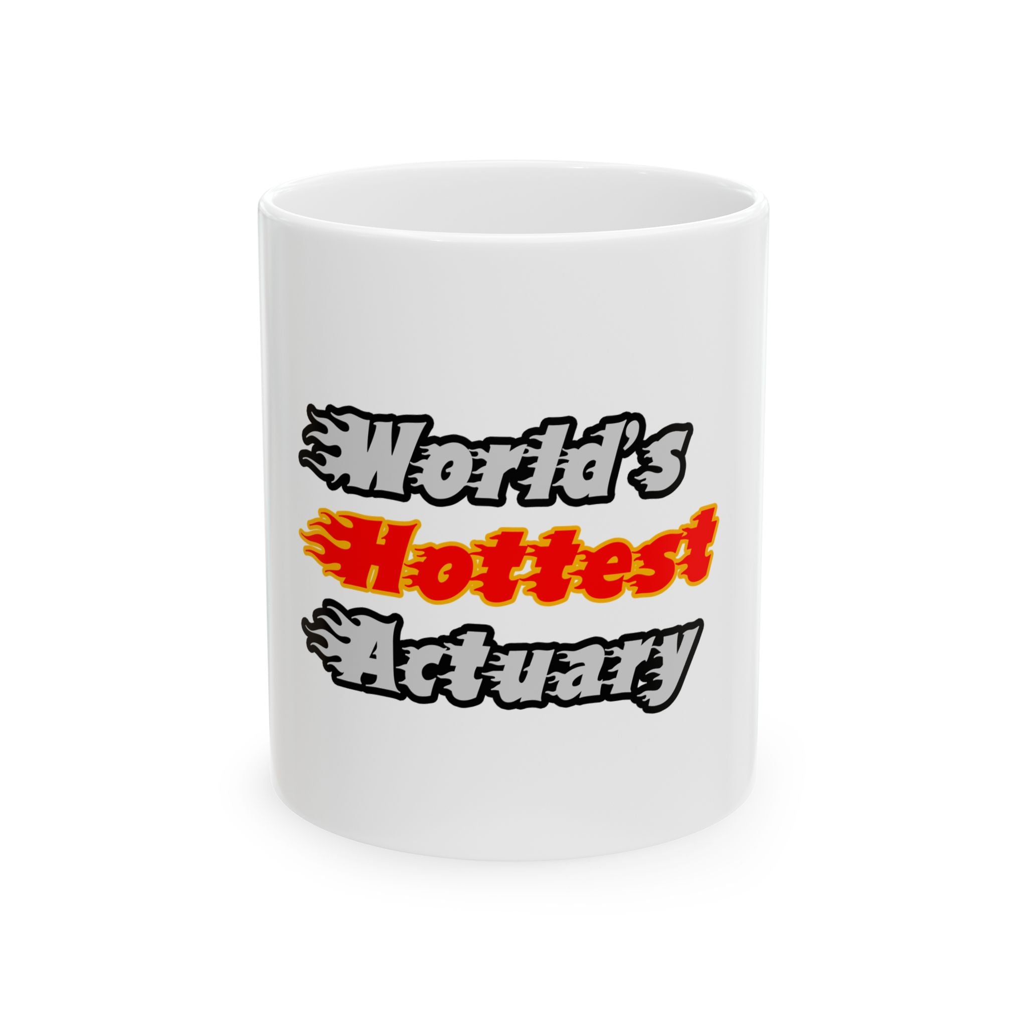 World's Hottest Actuary - Ceramic Mug, (11oz, 15oz)