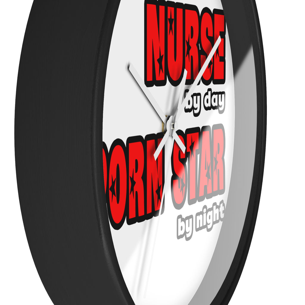 Nurse By Day...Porn Star By Night - Wall Clock