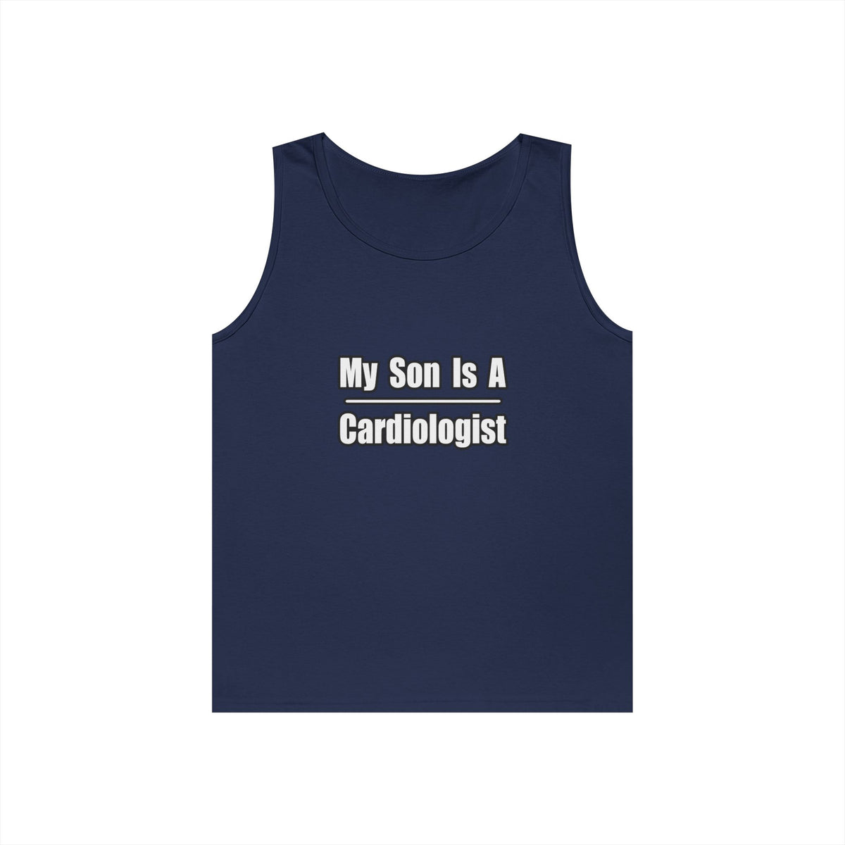 My Son Is A Cardiologist - Unisex Heavy Cotton Tank Top