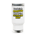 Everyday's An Adventure .. Critical Care Nurse - Stainless Steel Travel Mug with Handle, 14oz