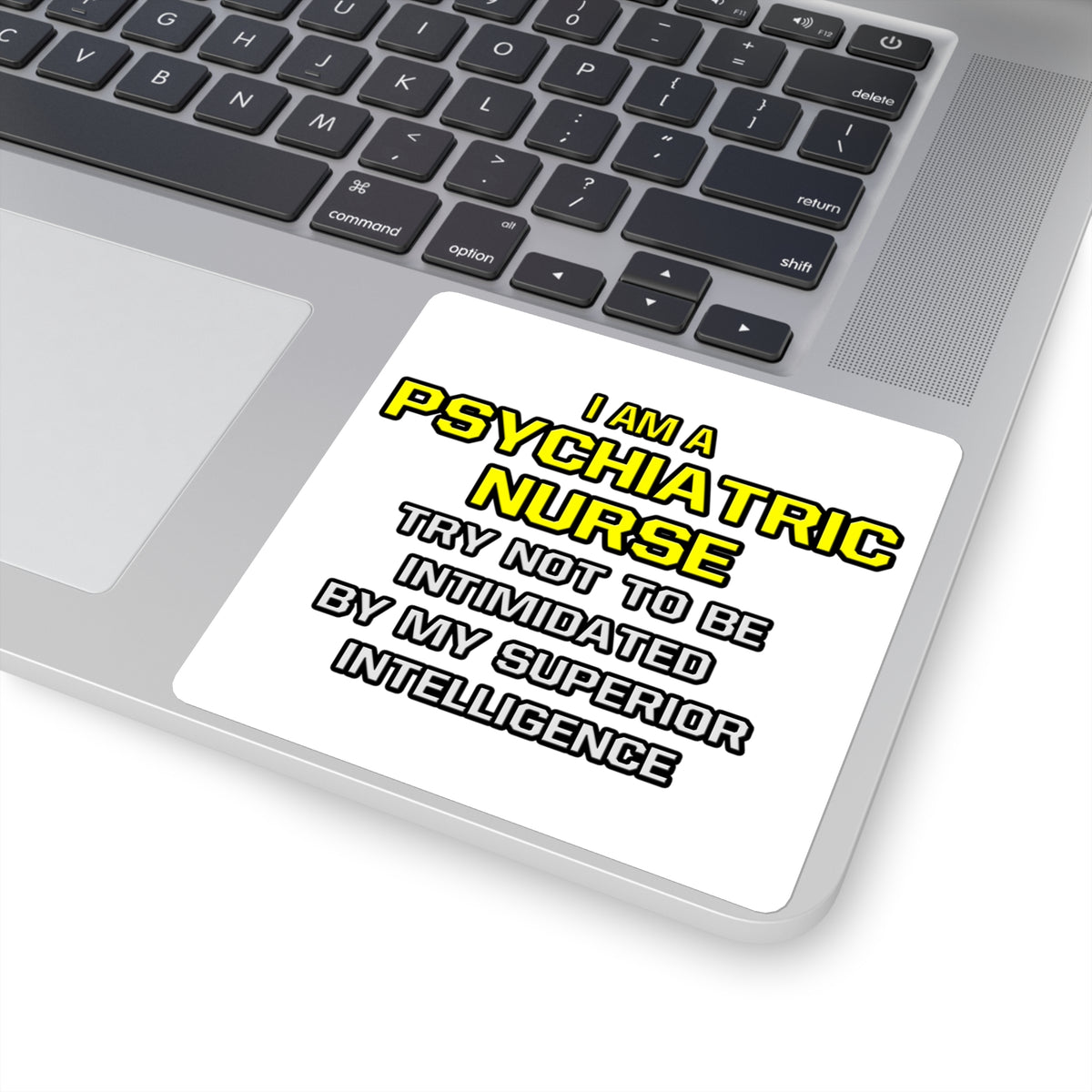 Psychiatric Nurse..Superior Intelligence - Square Stickers