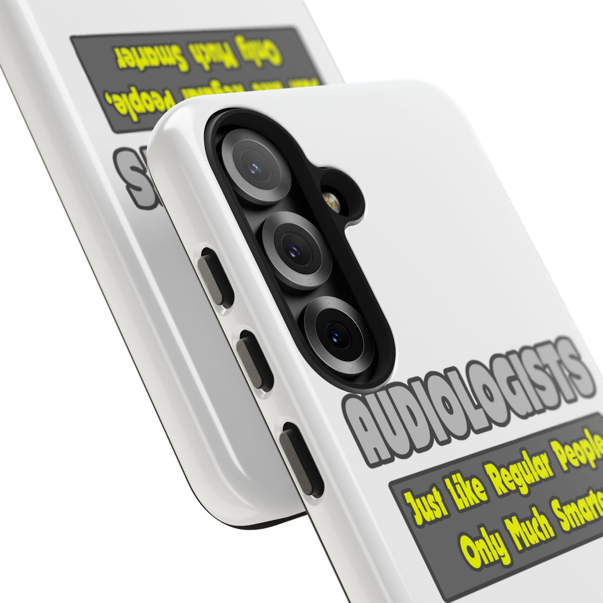 Audiologists...Smarter - Tough Phone Cases