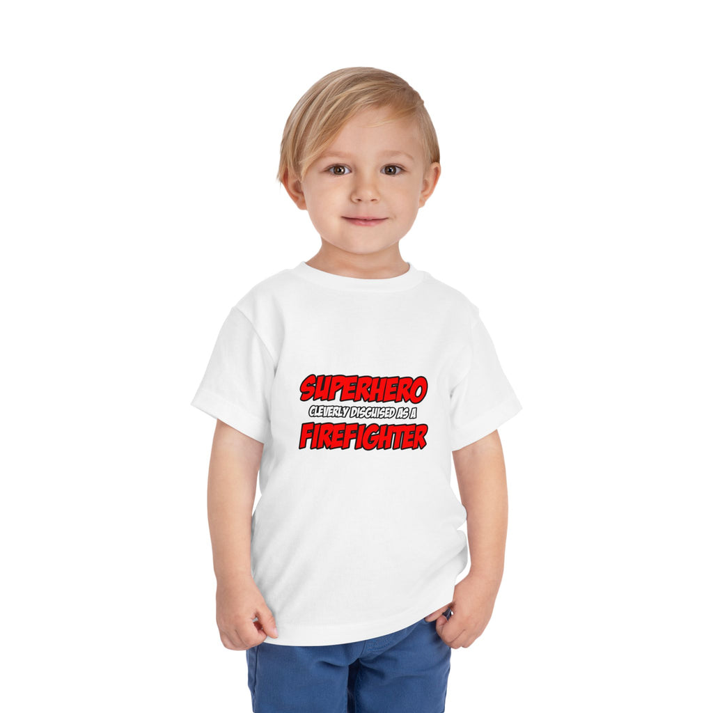 Superhero...Firefighter - Toddler Short Sleeve Tee
