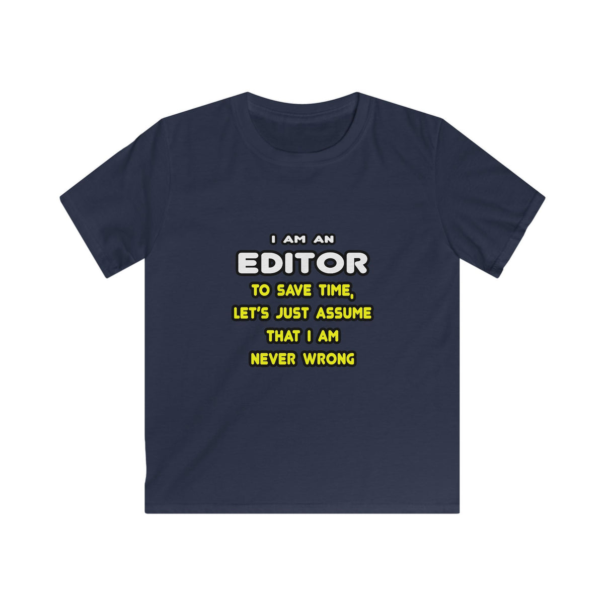 Funny Editor T Shirts and Gifts - Kids Softstyle Tee
