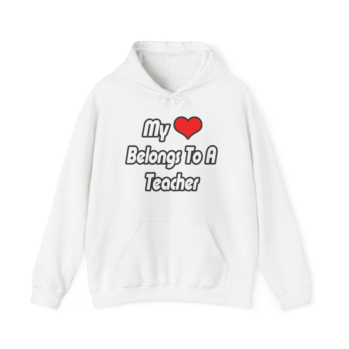 My Heart Belongs To A Teacher - Unisex Heavy Blend™ Hooded Sweatshirt