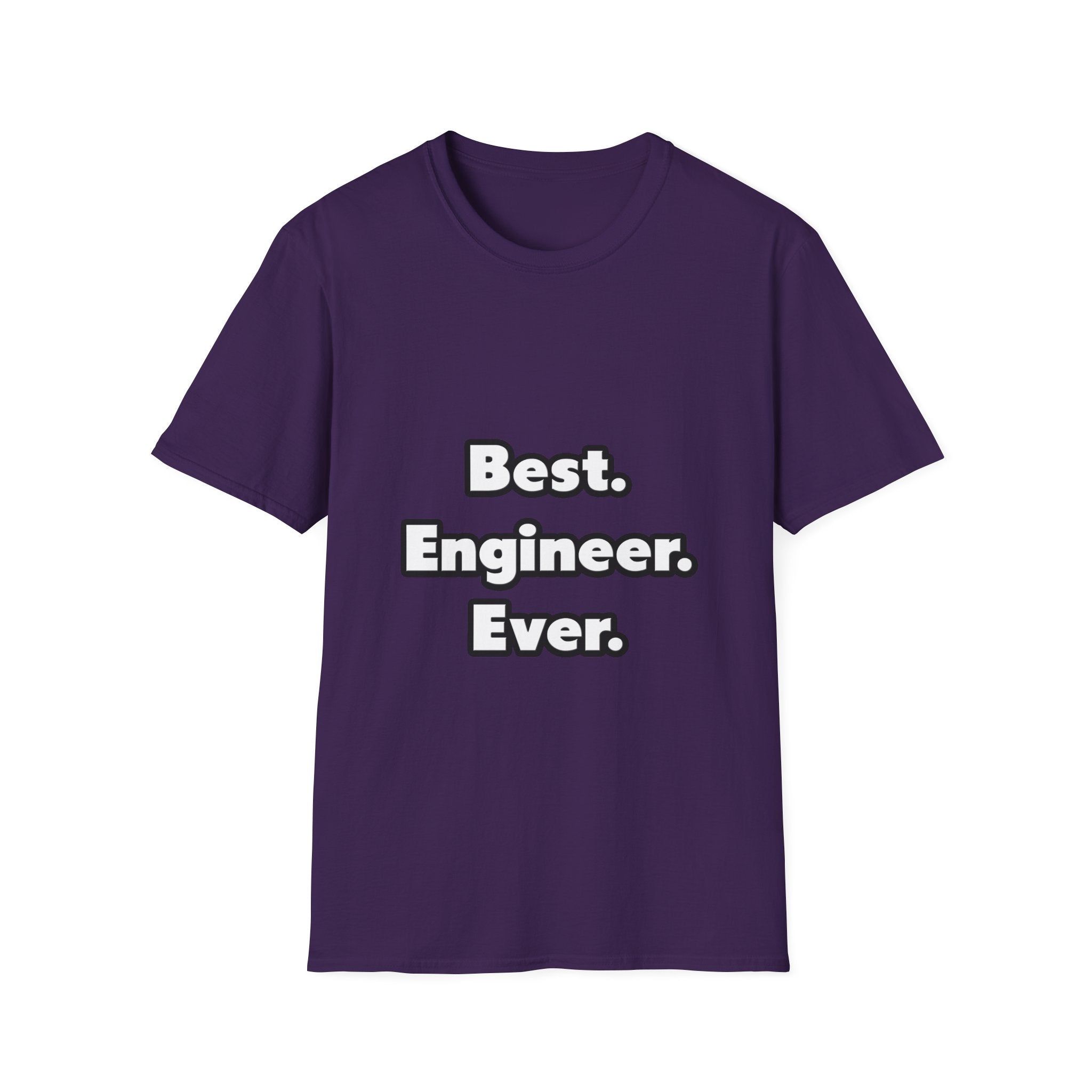 Best. Engineer. Ever - Unisex Softstyle T-Shirt