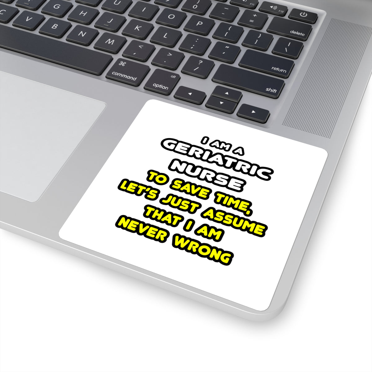 Funny Geriatric Nurse T Shirts and Gifts - Square Stickers